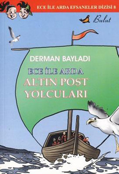 Ece ile Arda Efsaneler Dizisi 8 / Altın Post Yolcuları.pdf