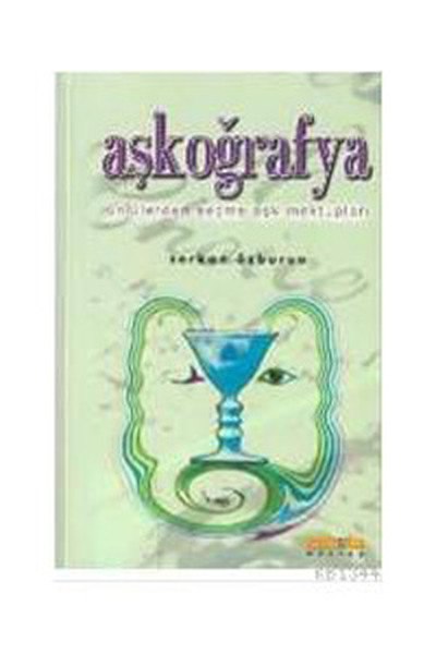 Aşkoğrafya - Ünlülerden Seçme Aşk Mektupları.pdf