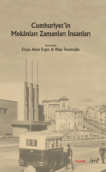Cumhuriyetin Mekanları Zamanları İnsanları.pdf