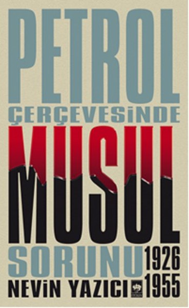 Petrol Çerçevesinde Musul Sorunu 1926-1955.pdf