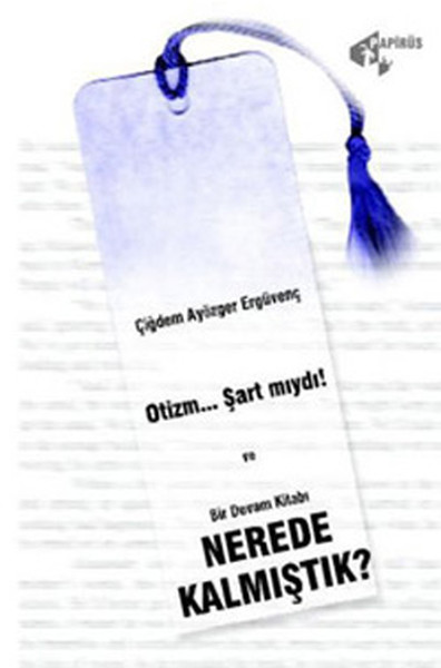 Otizm... Şart mıydı! Nerede Kalmıştık?.pdf