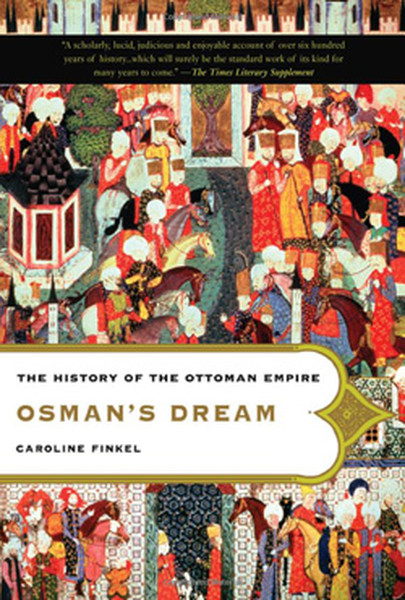 Osmans Dream: The History of the Ottoman Empire.pdf