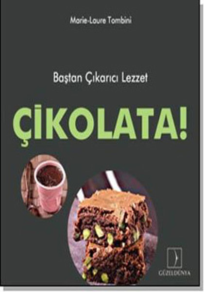 Çikolata! - Baştan Çıkartan Lezzet.pdf