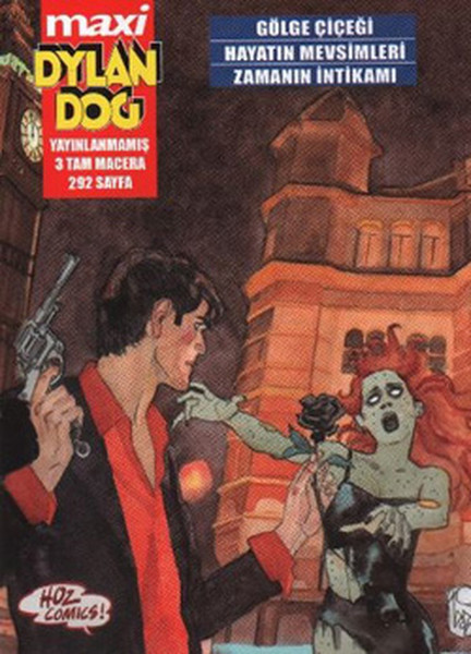 Maxi Dylan Dog Sayı-01: Gölge Çiçeği-Hayatın Mevsimleri-Zamanın İntikamı.pdf