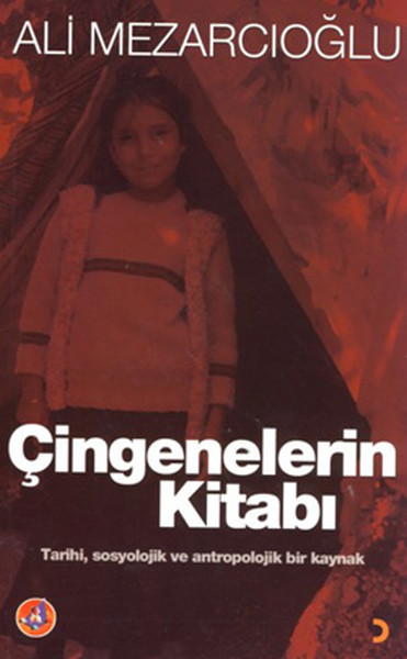 Çingenelerin Kitabı - Tarihi,Sosyolojik ve Antropolojik Bir Kaynak.pdf