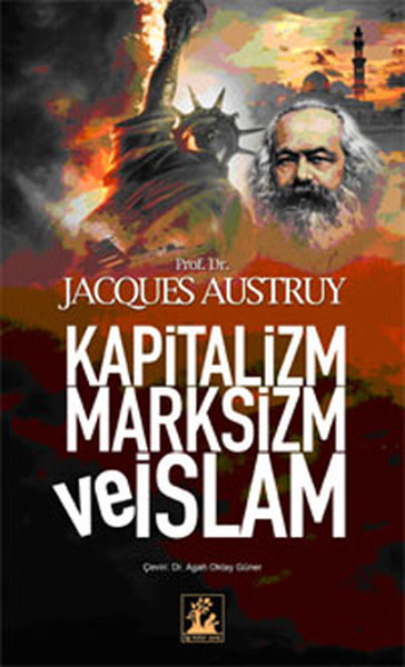 Kapitalizm Marksizm ve İslam.pdf