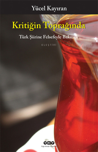 Kritiğin Toprağında - Türk Şiirlerine Felsefeyle Bakmak.pdf