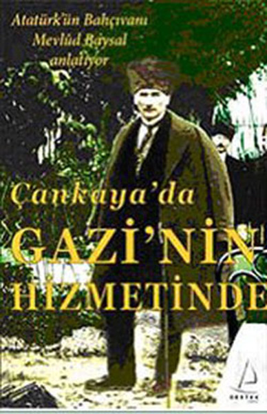Çankayada Gazinin Hizmetinde.pdf