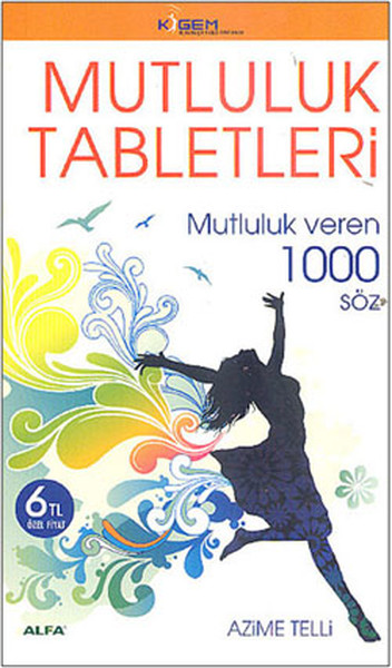 Mutluluk Tabletleri - Mutluluk veren 1000 Söz.pdf