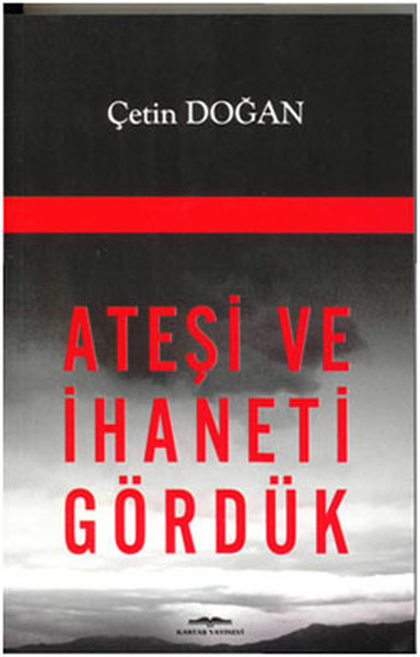 Ateşi ve İhaneti Gördük.pdf
