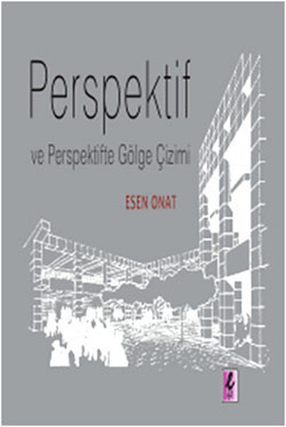 Perspektif ve Perspektifte Gölge Çizimi - 1