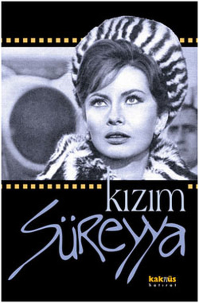 Kızım Süreyya - Sıradışı Bir Hayatın En Yakın Şahidinden.pdf