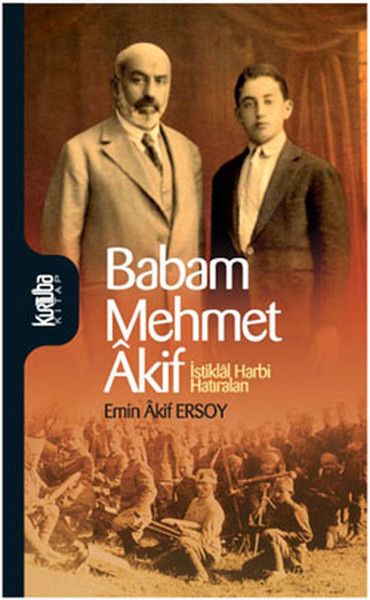 Babam Mehmet Akif - İstiklal Harbi Hatıraları.pdf