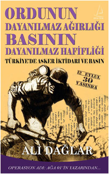 Ordunun Dayanılmaz Ağırlığı Basının Dayanılmaz Hafifliği.pdf