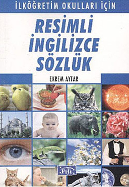 Parıltı Resimli İngilizce Sözlük (İlköğretim Okulları İçin).pdf