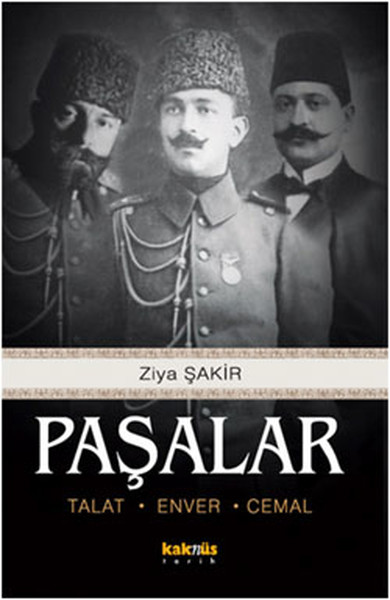 Paşalar - Talat, Enver, Cemal.pdf