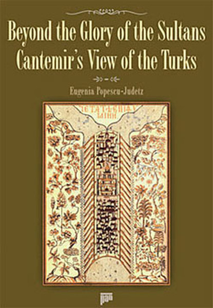 Beyond The Glory Of The Sultans - Cantemir’s View Of The Turks.pdf