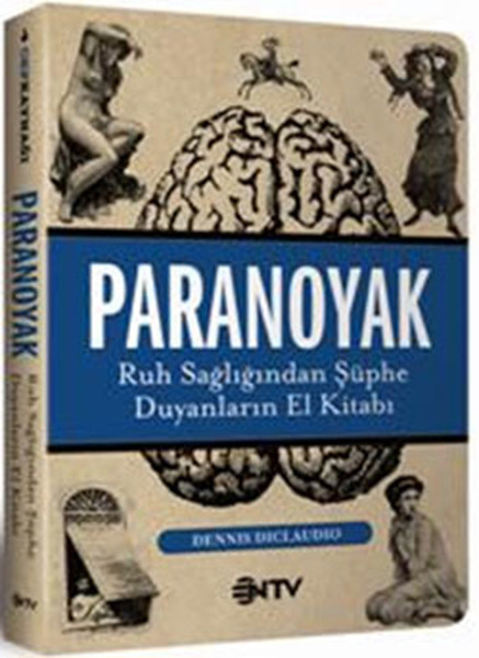 Paranoyak - Ruh Sağlığından Şüphe Duyanların El Kitabı.pdf