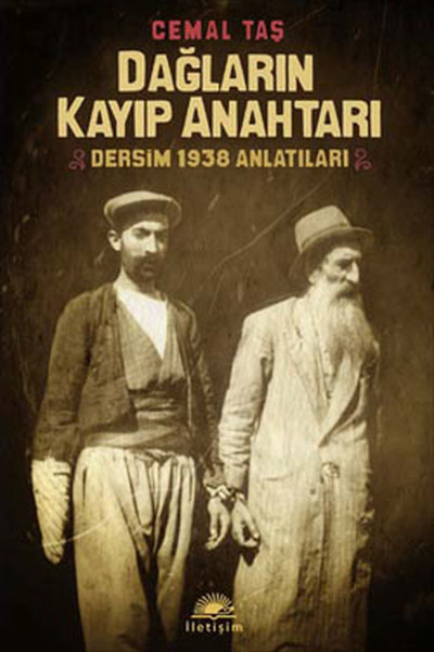 Dağların Kayıp Anahtarı - Dersim 1938 Anlatıları.pdf