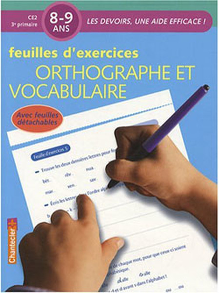 Ortographe et Vocabulaire (8-9 Ans): Feuilles dexercices.pdf