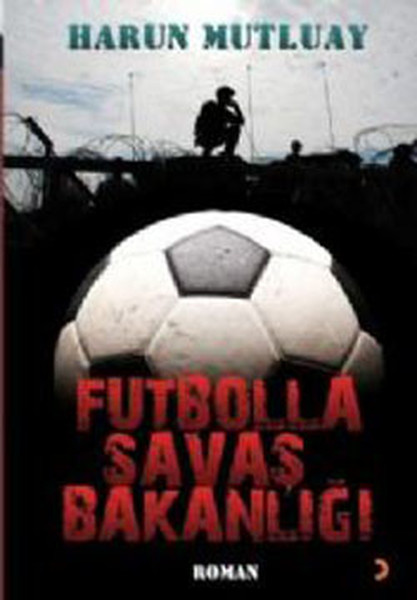 Futbolla Savaş Bakanlığı.pdf