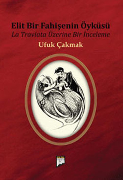 Elit Bir Fahişenin Öyküsü - La Traviata Üzeine Bir İnceleme.pdf