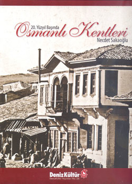 20. Yüzyıl Başında Osmanlı Kentleri.pdf