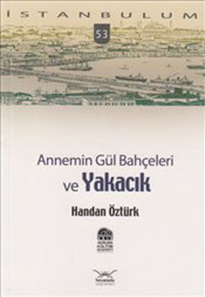 Annemin Gül Bahçeleri ve Yakacık.pdf