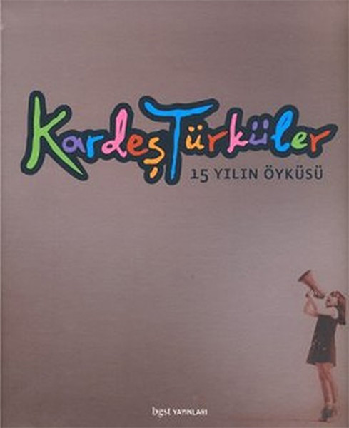 Kardeş Türküler 15 Yılın Öyküsü.pdf