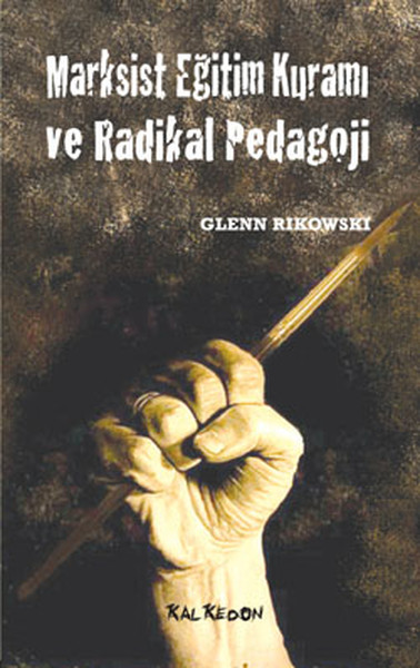 Marksist Eğitim Kuramı ve Radikal Pedagoji.pdf