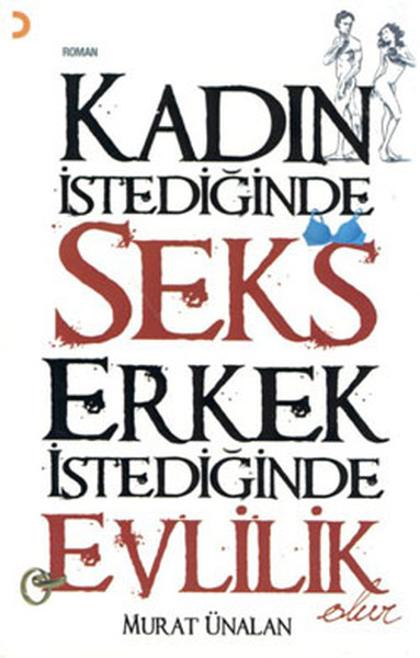 Kadın İstediğinde Seks Erkek İstediğinde Evlilik.pdf