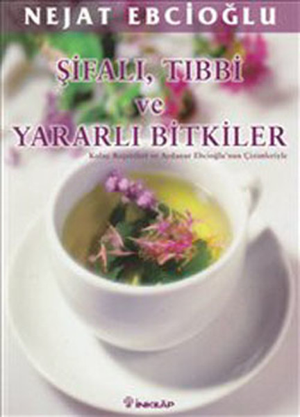 Şifalı, Tıbbi ve Yararlı Bitkiler.pdf