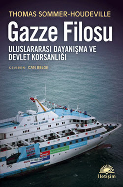 Gazze Filosu - Uluslararası Dayanışma ve Devlet Korsanlığı.pdf