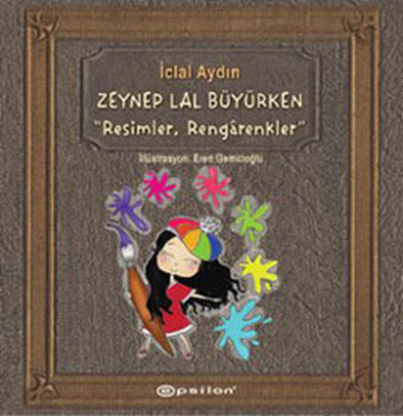 Zeynep Lal Büyürken - Resimler, Rengarenkler.pdf