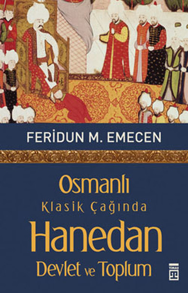 Osmanlı Klasik Çağında Hanedan, Devlet ve Toplum.pdf