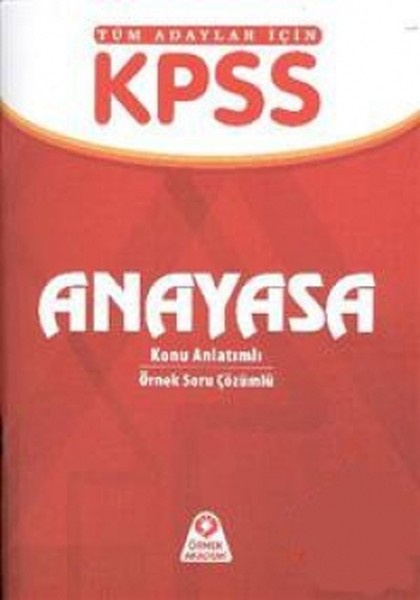 Anayasa - Tüm Adaylar İçin KPSS Konu Anlatımlı Örnek Soru Çözümlü.pdf
