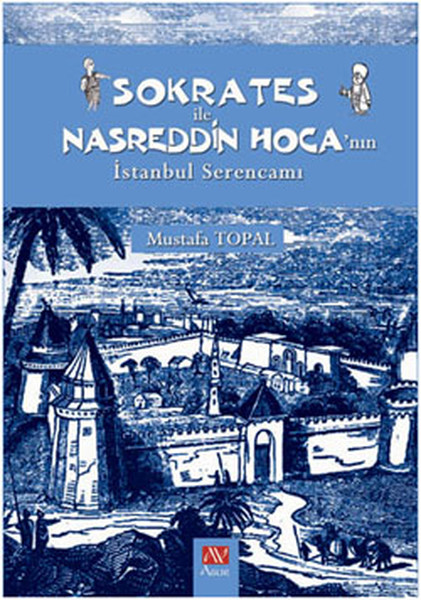 Sokrates ile Nasreddin Hocanın İstanbul Serencamı.pdf