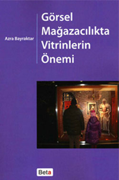 Görsel Mağazacılıkta Vitrinlerin Önemi.pdf