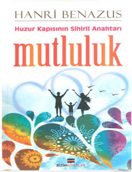 Huzur Kapısının Sihirli Anahtarı Mutluluk.pdf