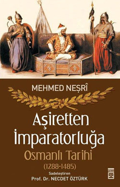 Aşiretten İmparatorluğa Osmanlı Tarihi (1288-1485).pdf