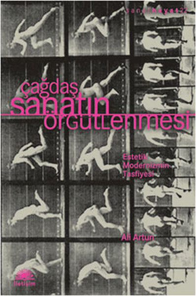 Çağdaş Sanatın Örgütlenmesi - Estetik Modernizmin Tasfiyesi.pdf