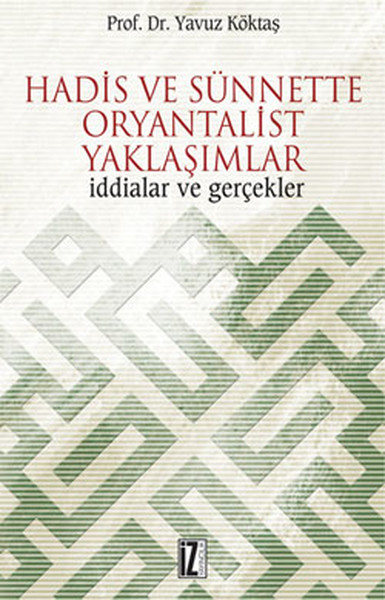 Hadis ve Sünnette Oryantalist Yaklaşımlar.pdf