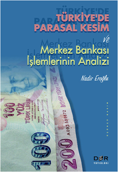 Türkiyede Parasal Kesim ve Merkez Bankası İşlemlerinin Analizi.pdf