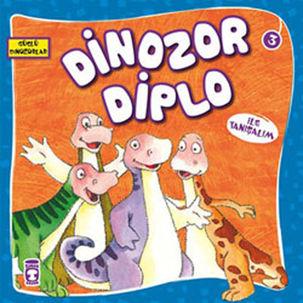 Güçlü Dinozorlar - Dinozor Diplo ile Tanışalım.pdf