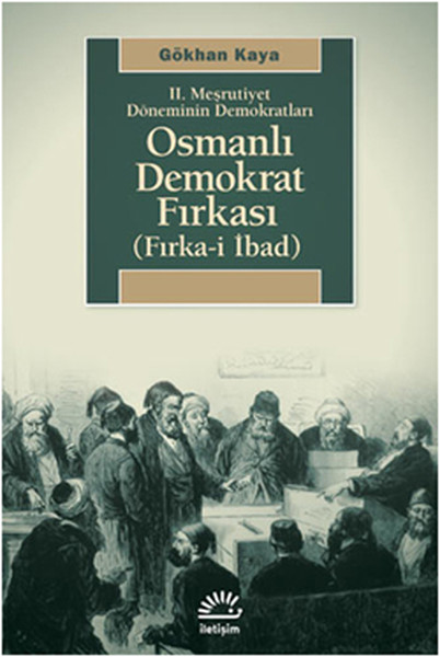 2. Meşrutiyet Döneminin Demokratları - Osmanlı Demokrat Fırkası.pdf