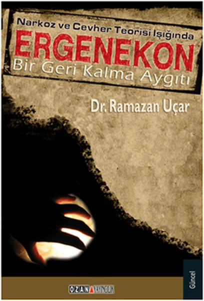 Narkoz ve Cevher Teorisi Işığında Ergenekon.pdf