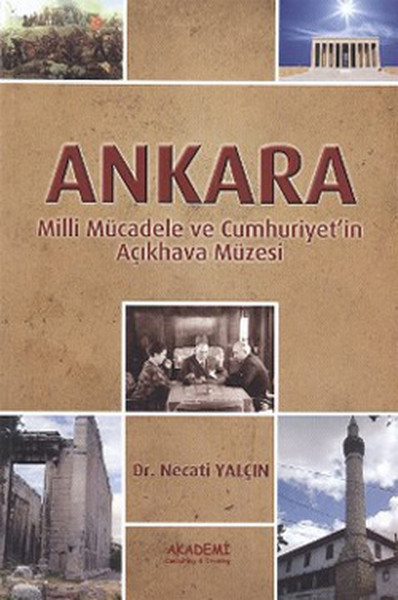 Ankara - Milli Mücadele ve Cumhuriyetin Açıkhava Müzesi.pdf