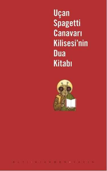 Uçan Spagetti Canavarı Kilisesinin Dua Kitabı.pdf