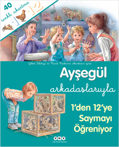 Ayşegül Arkadaşlarıyla 1den 12ye Saymayı Öğreniyor.pdf