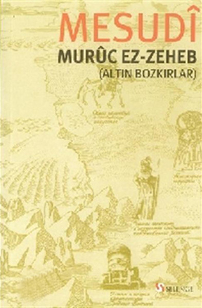 Muruc ez-Zeheb (Altın Bozkırlar).pdf